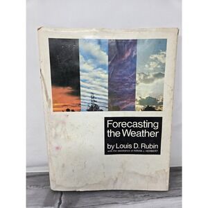 Vintage FORECASTING THE WEATHER, By Louis D Rubin - Hardcover With  1970 RARE
